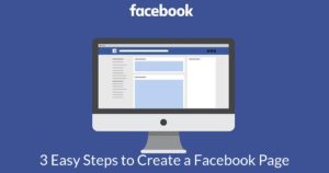 3 Easy Steps on How to Create a Facebook page